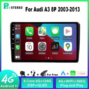 Pxton Android Auto Radio Stereo Touch Ekrāns, Multimediju Atskaņotājs, Audi A3 8P 2003-2013 Carplay Auto 8G+128G 4G WIFI DSP Vadītājs